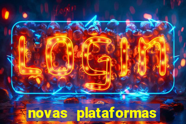 novas plataformas fortune tiger