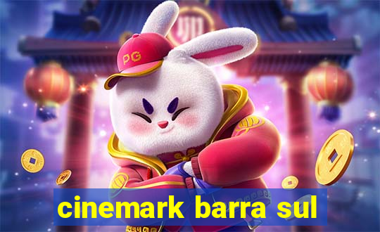 cinemark barra sul