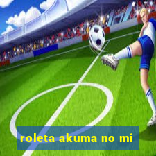 roleta akuma no mi