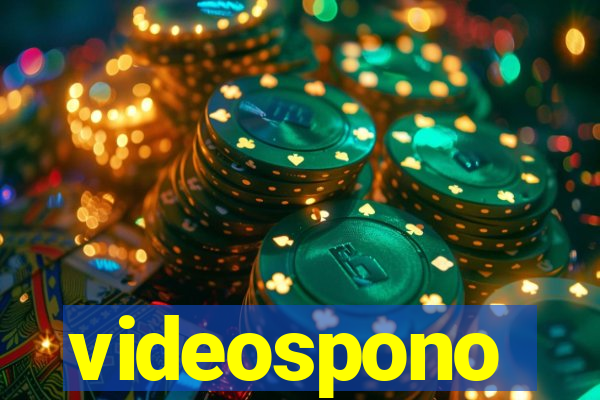 videospono