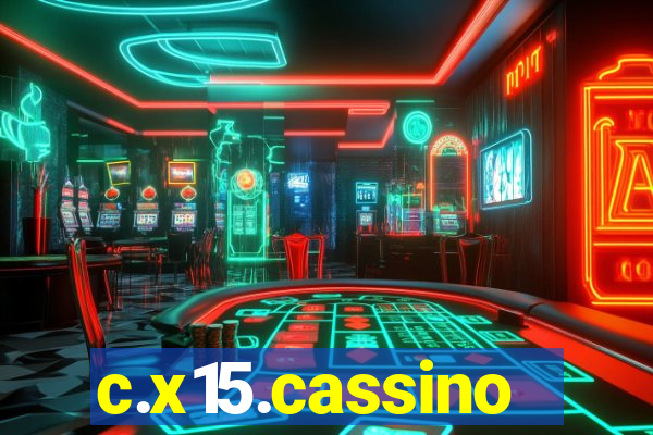 c.x15.cassino