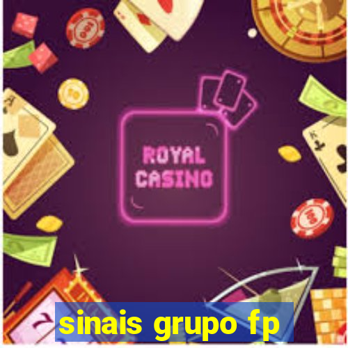 sinais grupo fp