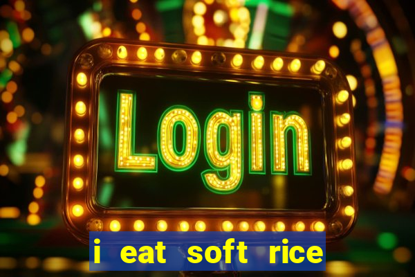 i eat soft rice in another world cap 1 pt br