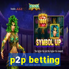 p2p betting