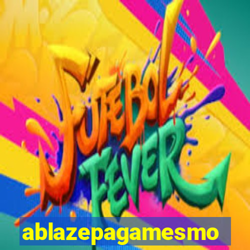 ablazepagamesmo