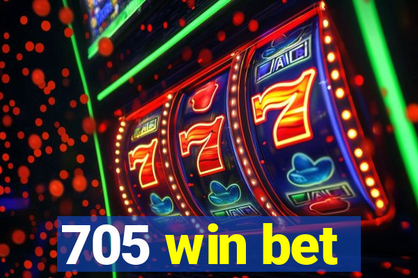 705 win bet