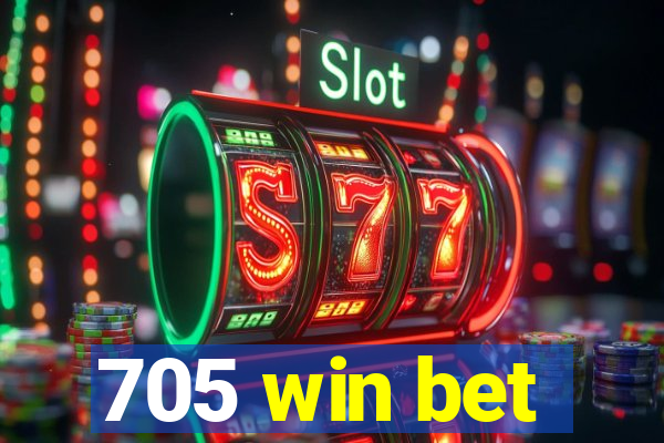 705 win bet