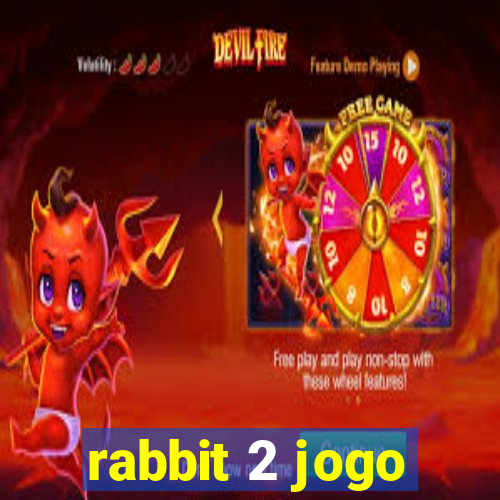 rabbit 2 jogo