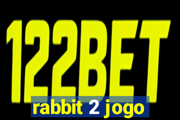 rabbit 2 jogo