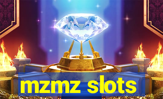 mzmz slots