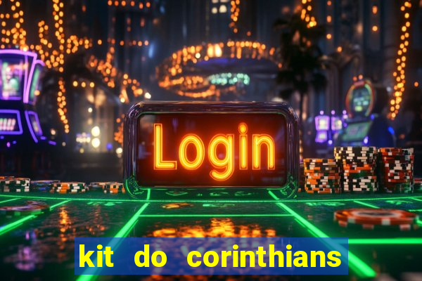 kit do corinthians dls 19