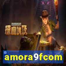 amora9fcom