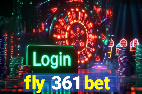 fly 361 bet