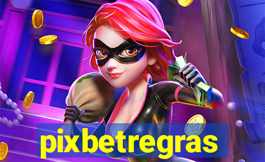 pixbetregras