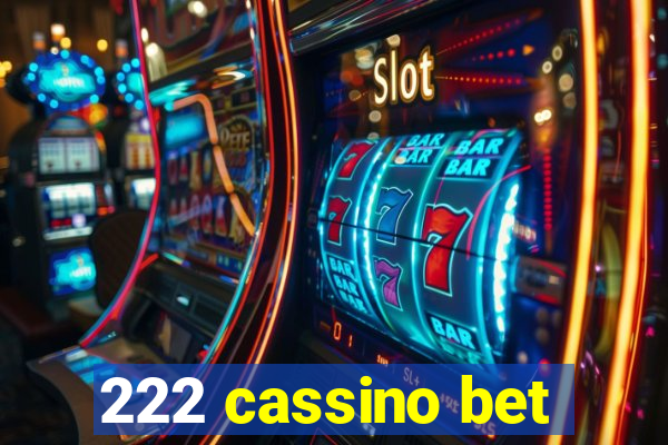 222 cassino bet