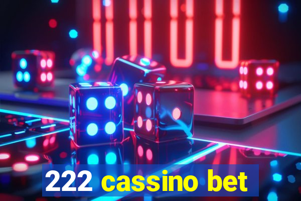 222 cassino bet