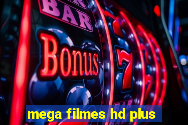 mega filmes hd plus