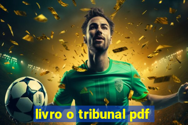 livro o tribunal pdf