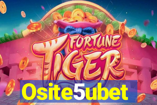 Osite5ubet