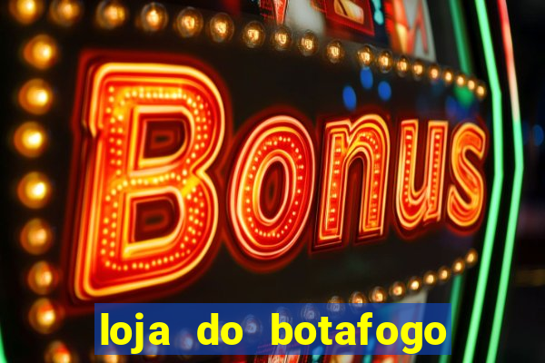 loja do botafogo em bangu