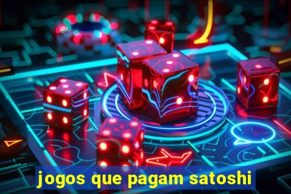 jogos que pagam satoshi