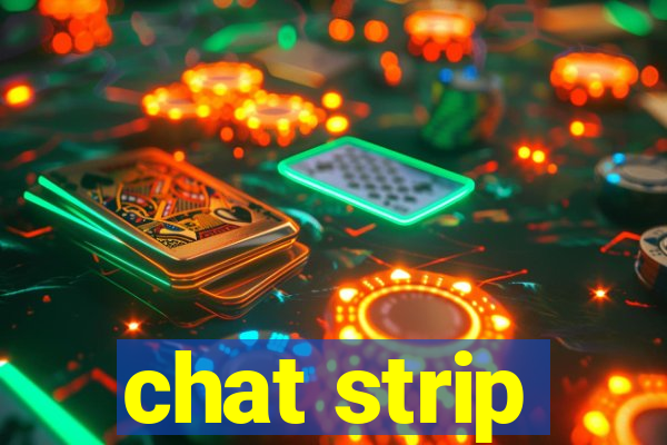 chat strip