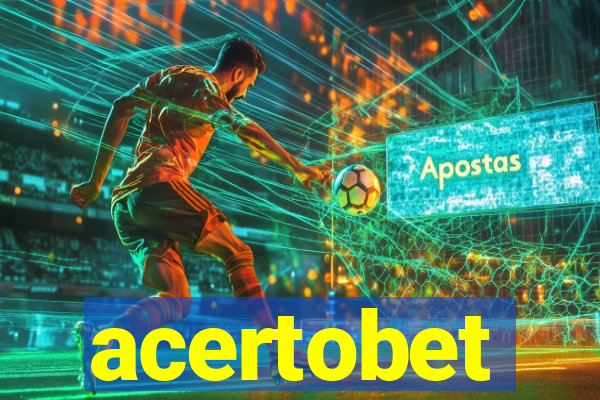 acertobet