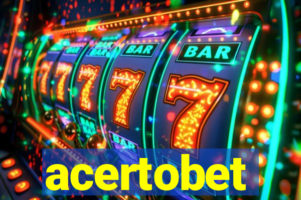 acertobet