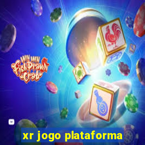 xr jogo plataforma