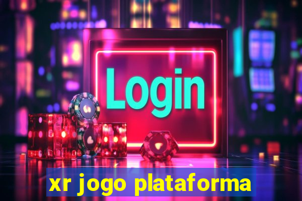 xr jogo plataforma