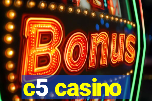 c5 casino