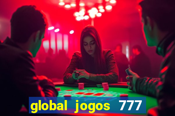 global jogos 777 paga mesmo