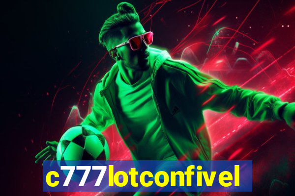 c777lotconfivel