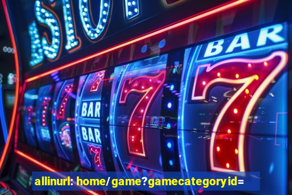 allinurl: home/game?gamecategoryid=