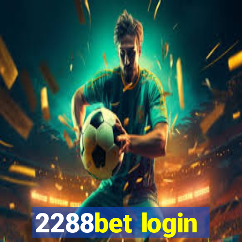 2288bet login