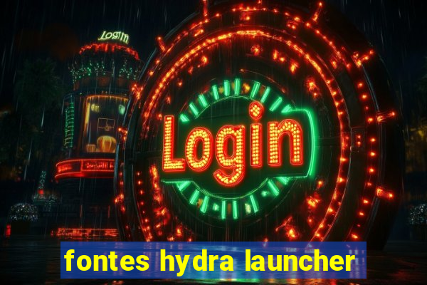 fontes hydra launcher