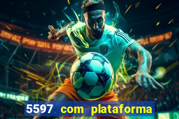 5597 com plataforma de jogos