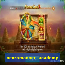 necromancer academy and the genius summoner wiki