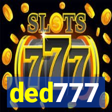 ded777