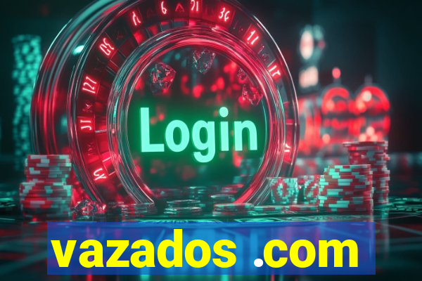 vazados .com