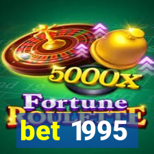 bet 1995