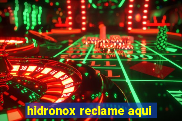 hidronox reclame aqui