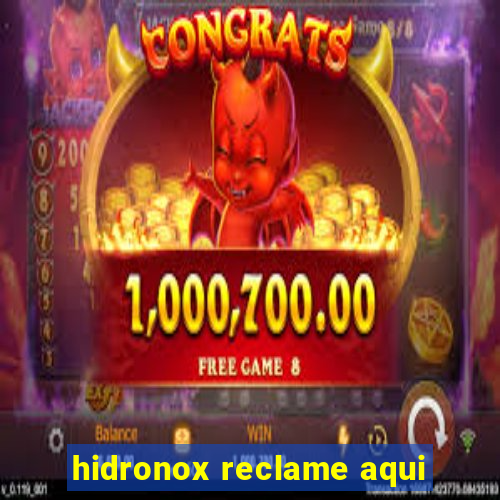 hidronox reclame aqui