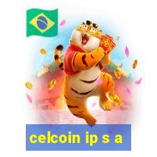 celcoin ip s a