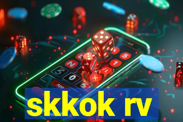 skkok rv