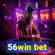 56win bet