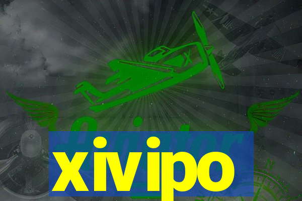 xivipo