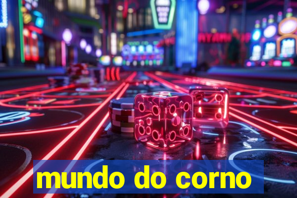 mundo do corno