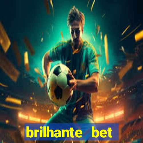 brilhante bet plataforma de jogos