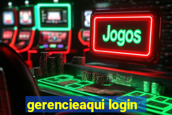 gerencieaqui login